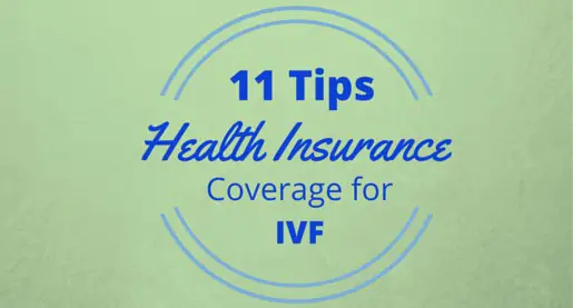 11 Tips for Using Health Insurance to Cover Fertility ...