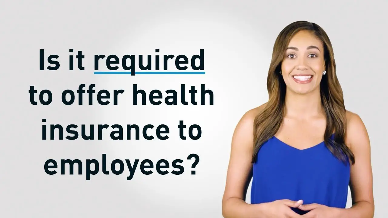 Are Small Business Required to Provide Health Insurance to Their ...