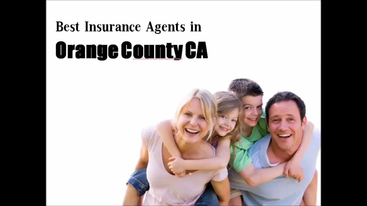 Best Insurance Agents in Orange county CA