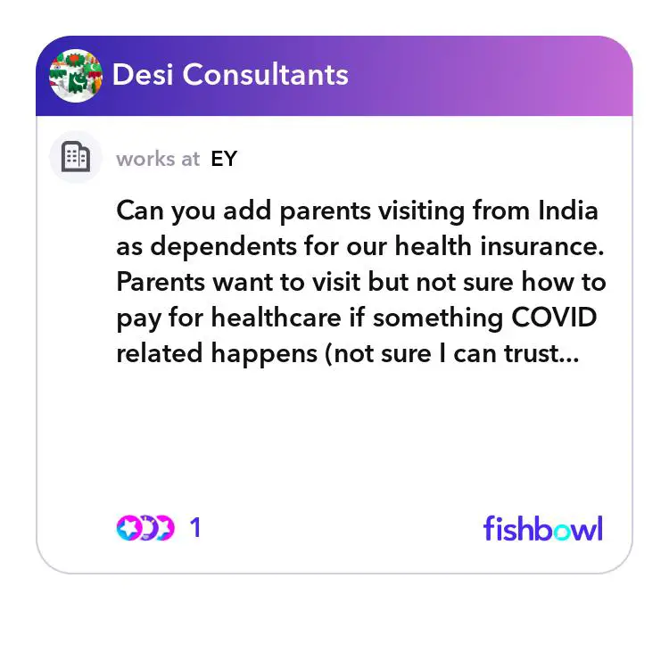 Can you add parents visiting from India as dependents for our health ...