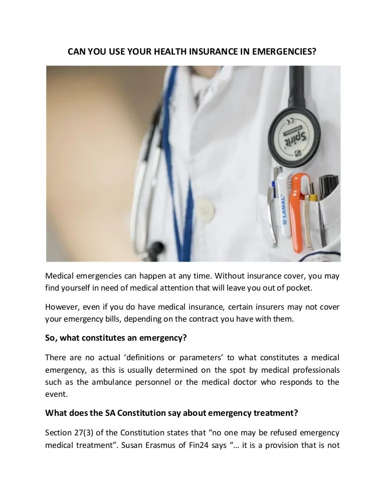 CAN YOU USE YOUR HEALTH INSURANCE IN EMERGENCIES?