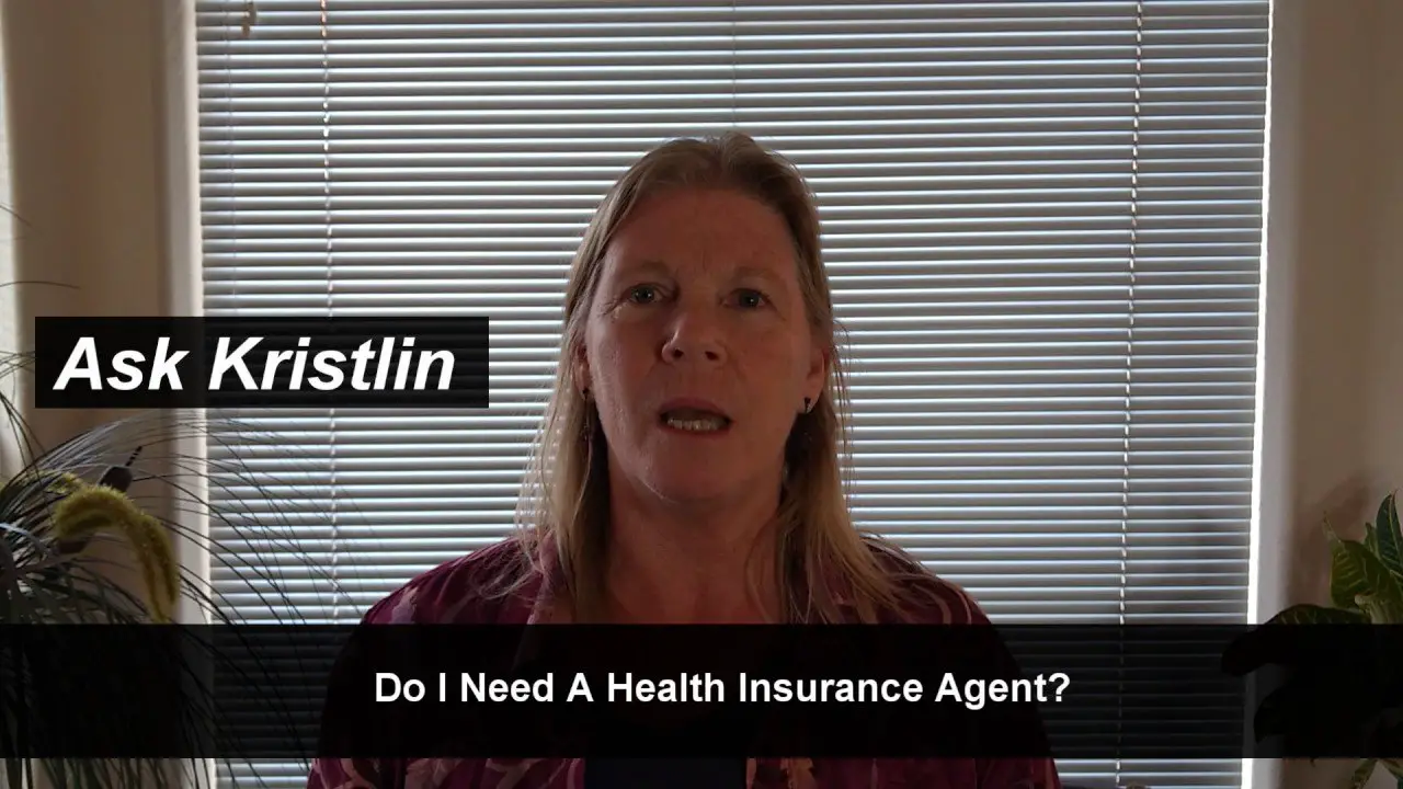 Do I Need a Health Insurance Agent?