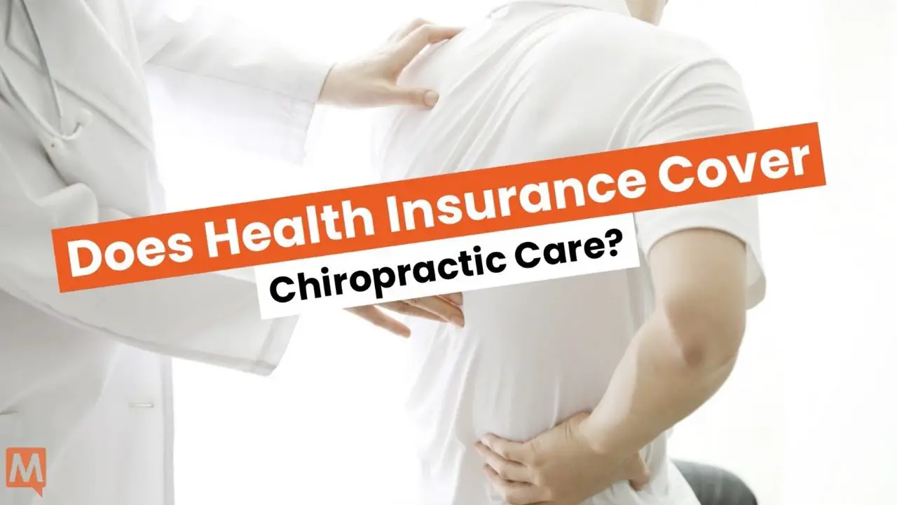 Does Insurance Cover Chiropractic Work