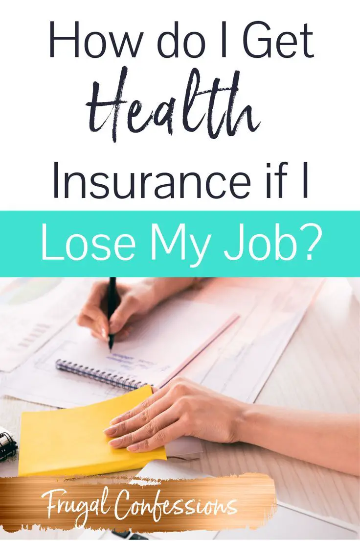 Health Insurance Without a Job (Your Choices + What We Did ...