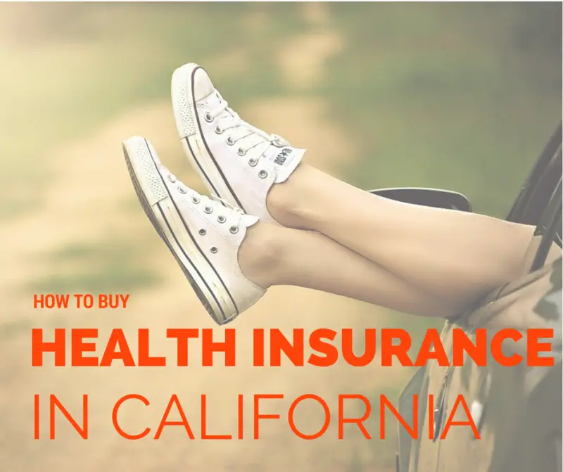 How to Buy Health Insurance in California