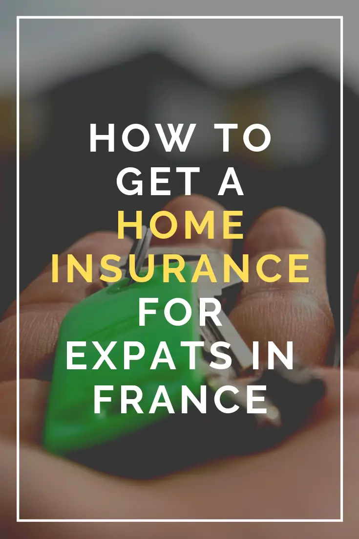 How to get home insurance for expats in France