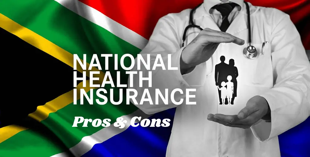 National Health Insurance (NHI) South Africa: Pros &  Cons ...