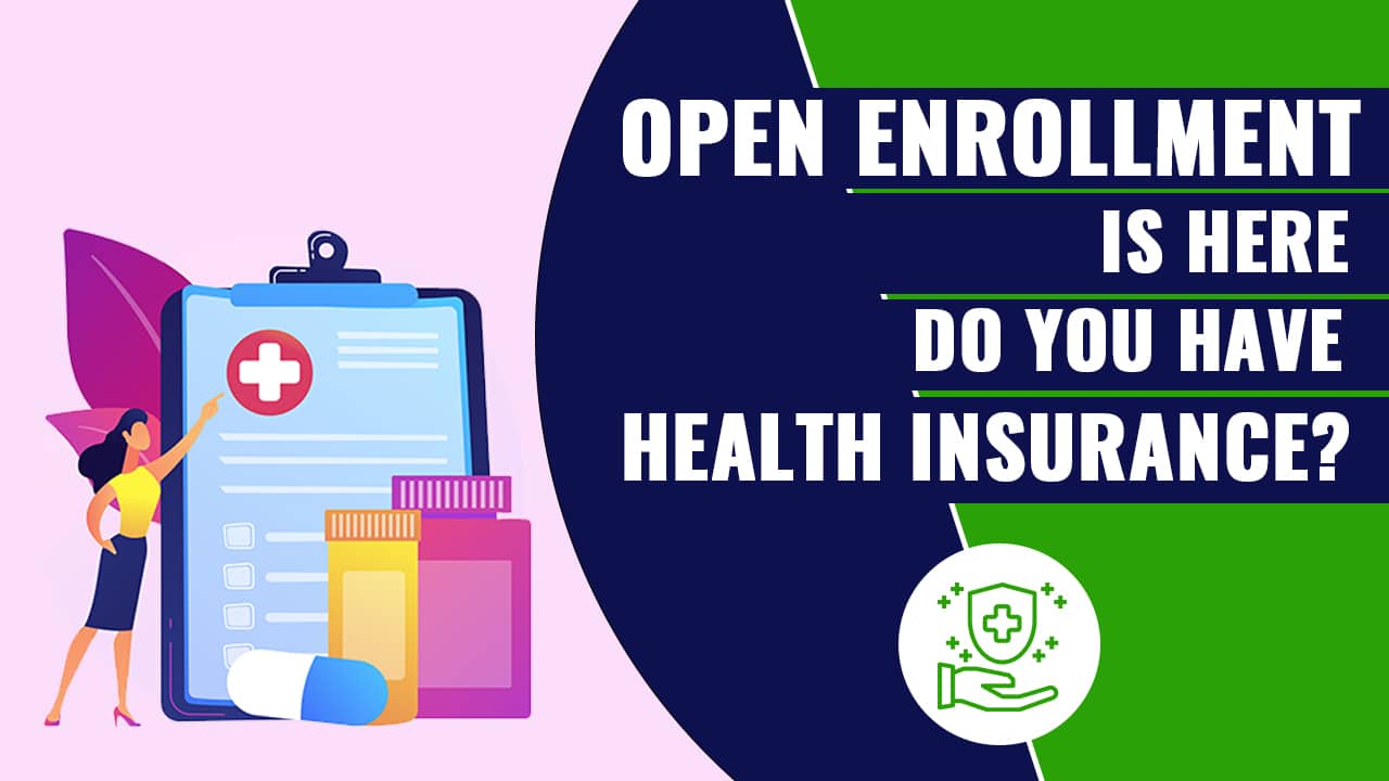 Open Enrollment for Health Insurance