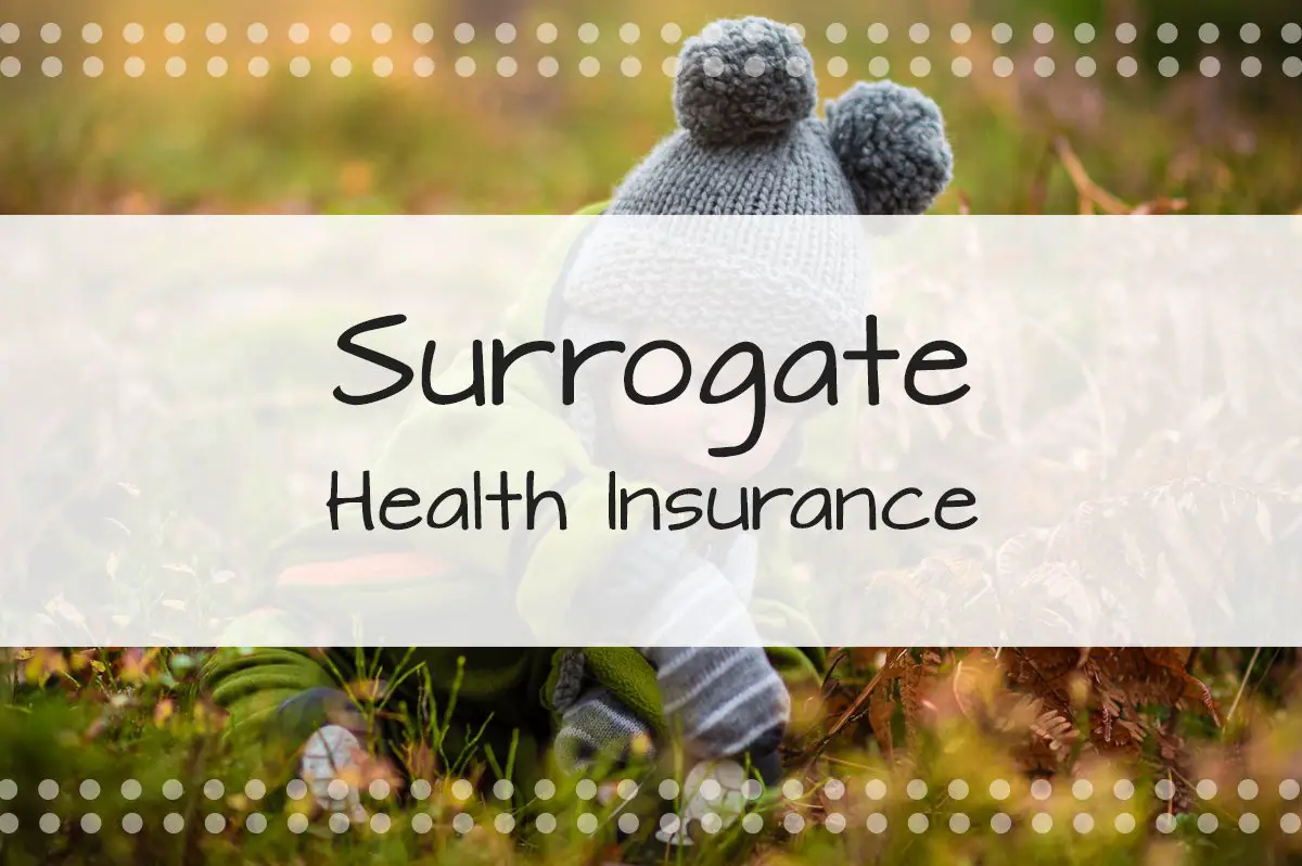 Surrogate Health Insurance: Made in the USA Surrogacy in Sacramento
