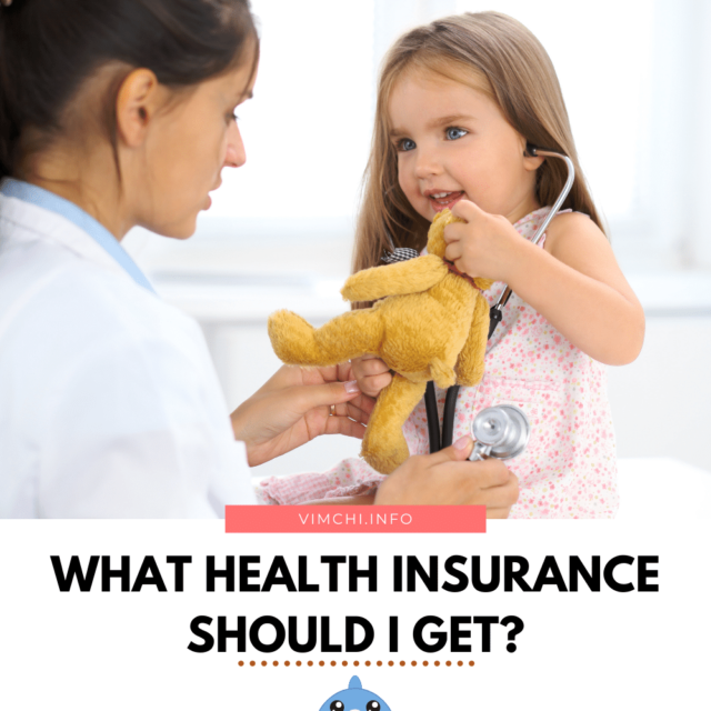 What Health Insurance Should I Get?