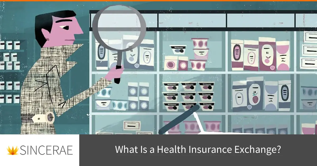 What Is a Health Insurance Exchange?