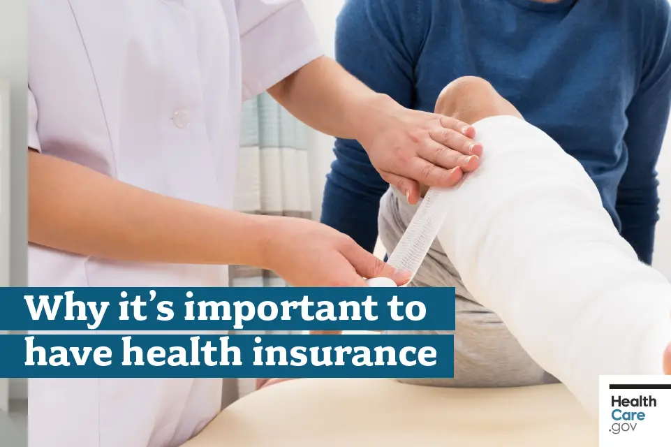 Why its important to have health insurance